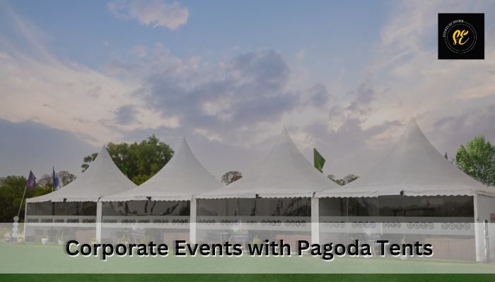 Corporate Events with Pagoda Tents and Event Management Expertise